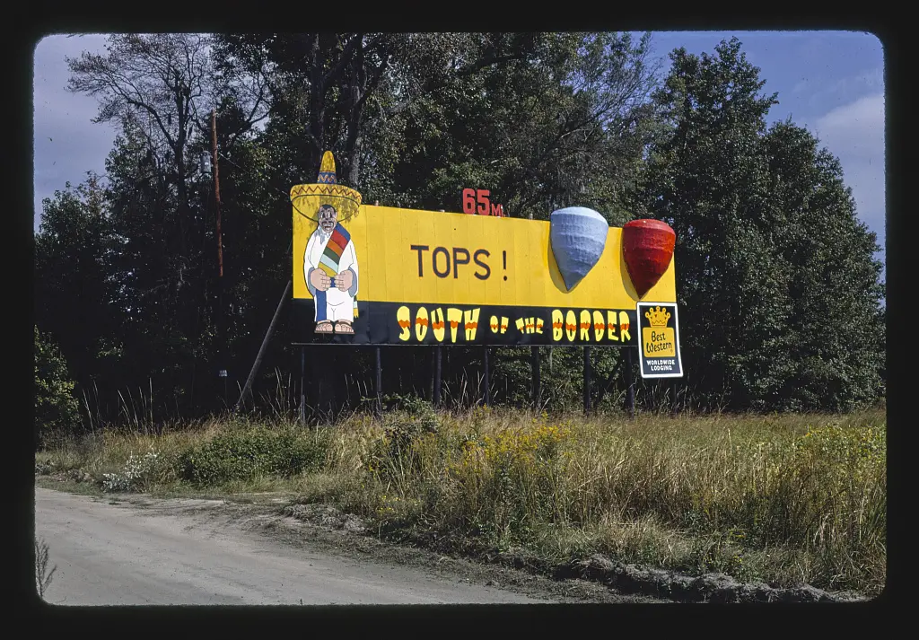 South of the border billboard, Tops!, Dillon, South Carolina